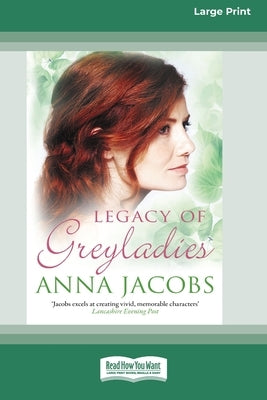 Legacy of Greyladies [Standard Large Print] by Jacobs, Anna