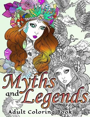 Myths and Legends Adult Coloring Book by Book, Adult Coloring
