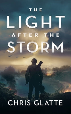 The Light After the Storm by Glatte, Chris