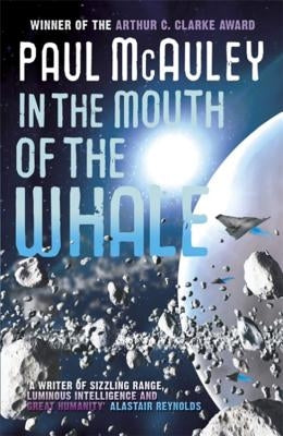 In the Mouth of the Whale by McAuley, Paul