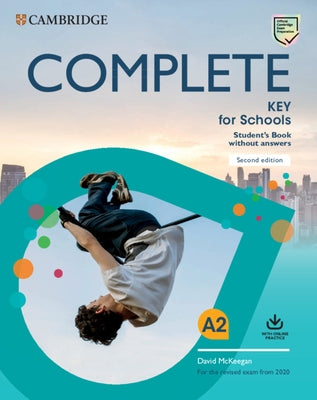 Complete Key for Schools Student's Book Without Answers with Online Practice by McKeegan, David