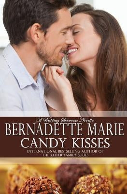 Candy Kisses by Marie, Bernadette