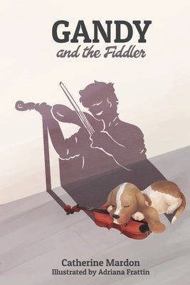 Gandy and the Fiddler by Mardon, Austin
