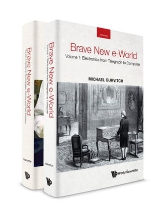 Brave New E-World (in 2 Volumes) by Gurvitch, Michael