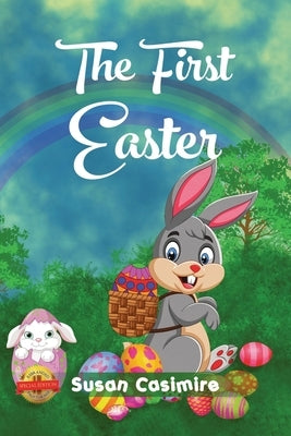 The First Easter by Casimire, Susan