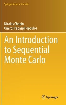 An Introduction to Sequential Monte Carlo by Chopin, Nicolas