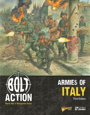 Bolt Action: Armies of Italy: Third Edition by Games, Warlord