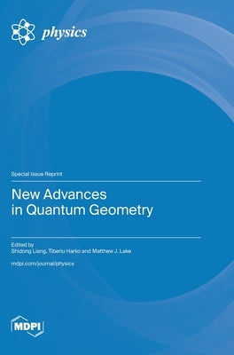 New Advances in Quantum Geometry by Liang, Shi-Dong
