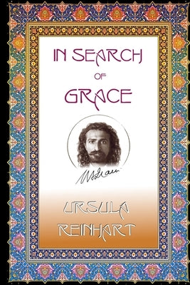 In Search of Grace by Reinhart, Ursula