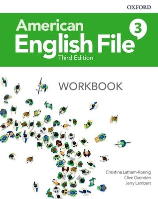 American English File Level 3 Workbook by Oxford University Press