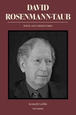 David Rosenmann-Taub: Poems and Commentaries by Rosenmann-Taub, David
