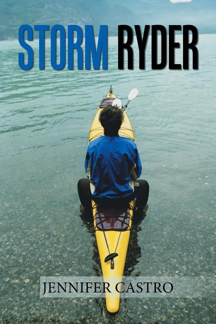Storm Ryder by Castro, Jennifer