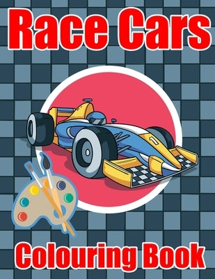 Race Cars Colouring Book: Super Cars Colouring Book for Children by Coloring, The 168