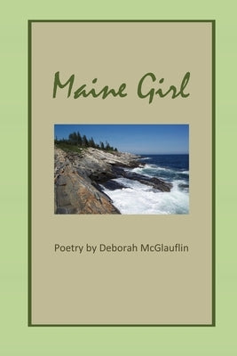 Maine Girl by McGlauflin, Deborah