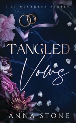 Tangled Vows by Stone, Anna