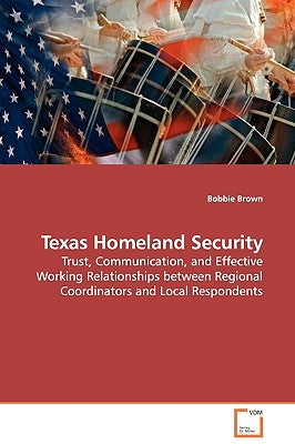 Texas Homeland Security by Brown, Bobbie