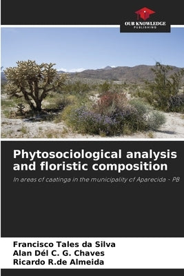 Phytosociological analysis and floristic composition by Silva, Francisco Tales Da