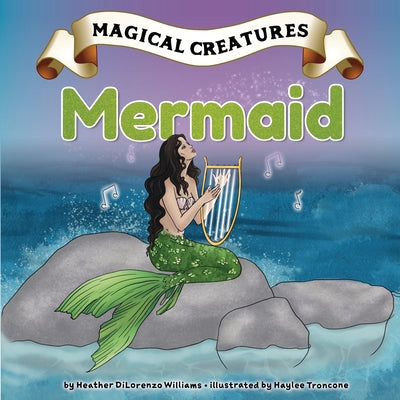 Mermaid by Williams, Heather Dilorenzo