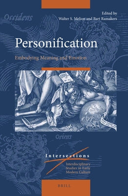 Personification: Embodying Meaning and Emotion by Melion, Walter