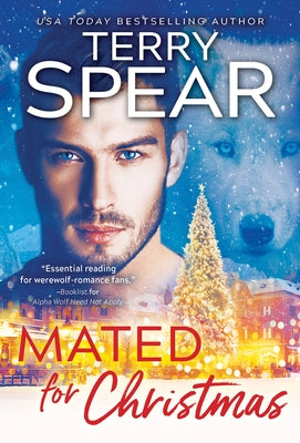 Mated for Christmas by Spear, Terry