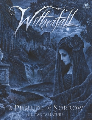 Witherfall - A Prelude to Sorrow Guitar Tablature by Witherfall