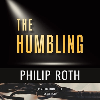 The Humbling by Roth, Philip