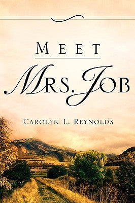 Meet Mrs. Job by Reynolds, Carolyn L.