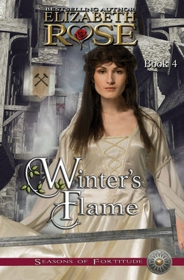 Winter's Flame by Rose, Elizabeth