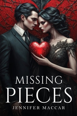 Missing Pieces by Maccar, Jennifer