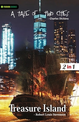 A Tale of two Cities and Treasure Island by Dickens, Louis And Stevenson Louis
