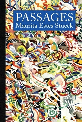 Passages by Stueck, Maurita