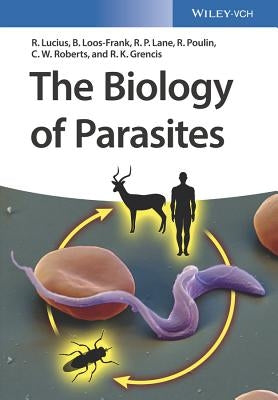 The Biology of Parasites by Lucius, Richard