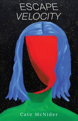 Escape Velocity by McNider, Cate