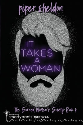 It Takes a Woman by Romance, Smartypants