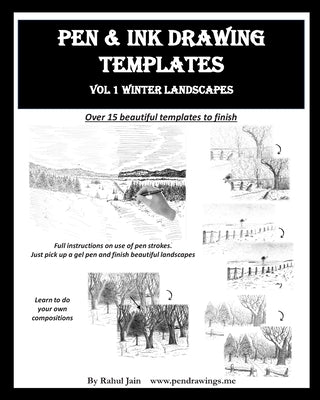 Pen and Ink Drawing Templates: vol. 1 Winter Landscapes by Jain, Rahul
