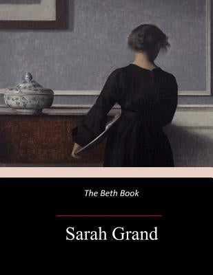 The Beth Book by Grand, Sarah
