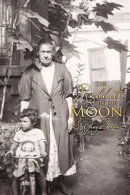 The Rabbit in the Moon by Brewer, S. Grey