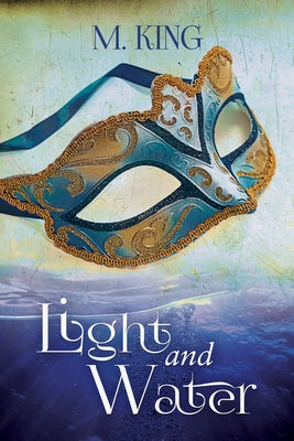 Light and Water by King, M.
