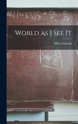 World as I See It by Einstein, Albert
