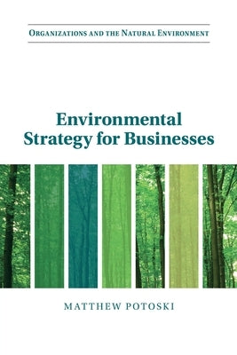 Environmental Strategy for Businesses by Potoski, Matthew