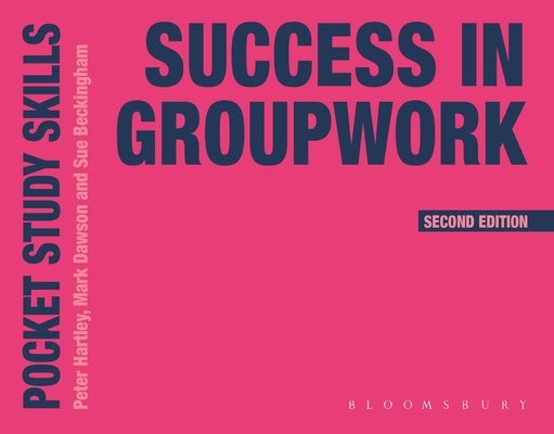 Success in Groupwork by Hartley, Peter