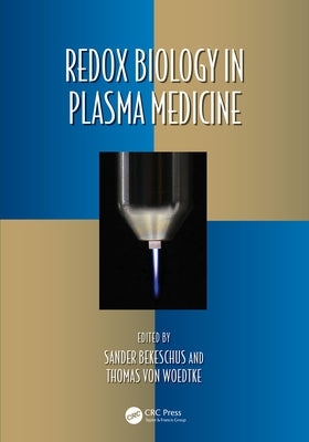 Redox Biology in Plasma Medicine by Bekeschus, Sander