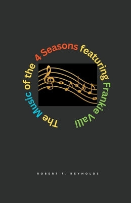 The Music of the 4 Seasons by Reynolds, Robert F.