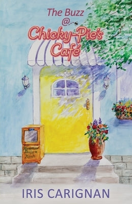 The Buzz @ Chicky-Pie's Café by Carignan, Iris