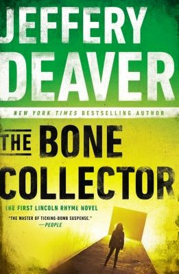The Bone Collector by Deaver, Jeffery