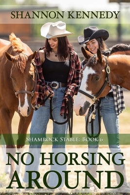 No Horsing Around by Kennedy, Shannon