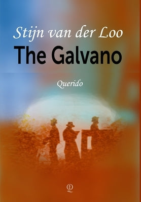 The Galvano by Van Der Loo, Stijn
