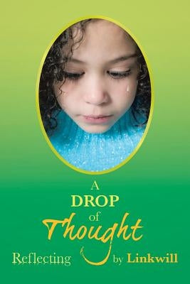 A Drop of Thought: Reflecting by Linkwill