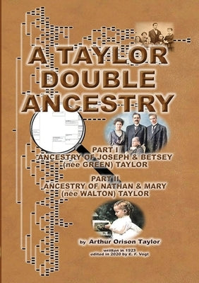 A Taylor Double Ancestry by Vogt, Eugene