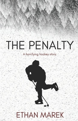 The Penalty by Marek, Ethan J.